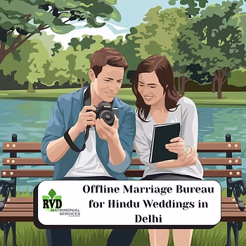 Offline Marriage Bureau For Hindu Weddings In Delhi: RVD